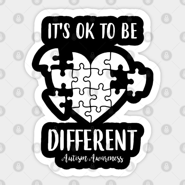 It_s Ok To Be Different Autism Awareness Heart Puzzle Piece Sticker by HomerNewbergereq